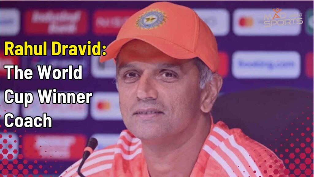 Rahul Dravid The World Cup Winner Coach